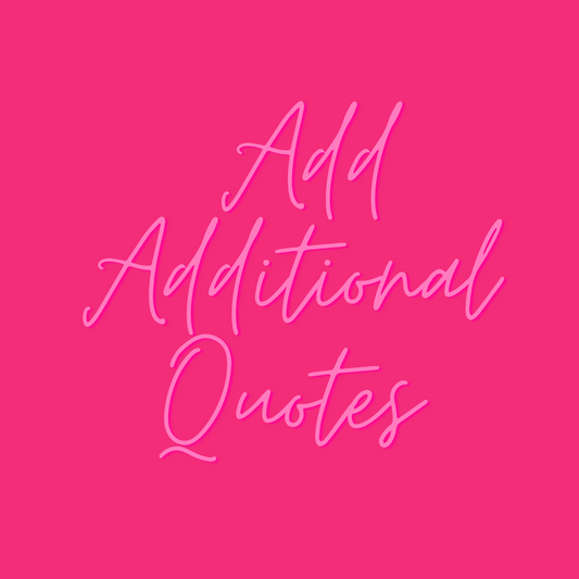 Add additional Quotes 8x10